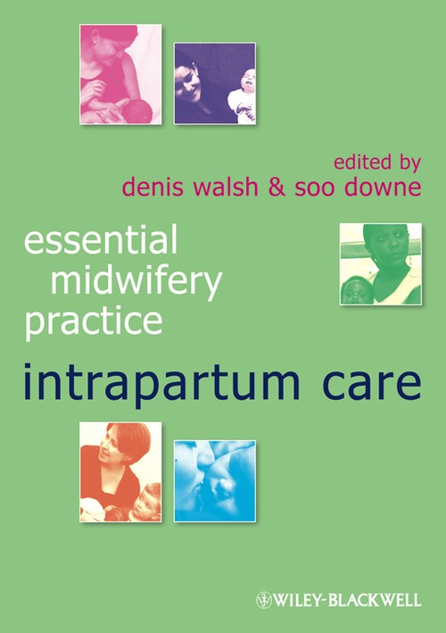 Intrapartum Care by Denis Walsh ISBN 9781405176989