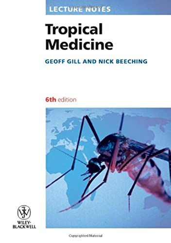Lecture Notes: Tropical Medicine by G V Gill ISBN 9781405180481