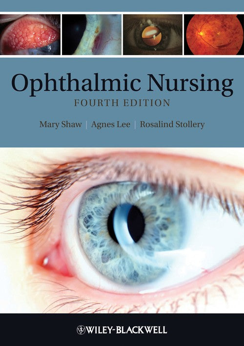 Ophthalmic Nursing by Me Shaw ISBN 9781405184298