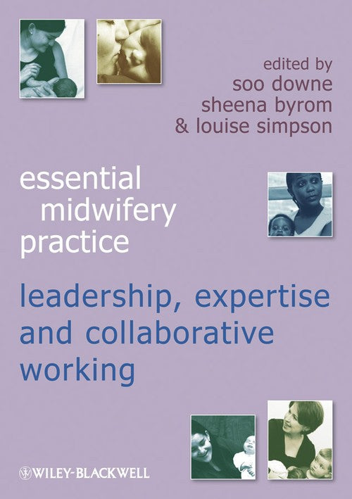 Expertise Leadership and Collaborative Working by Soo Downe ISBN 9781405184311