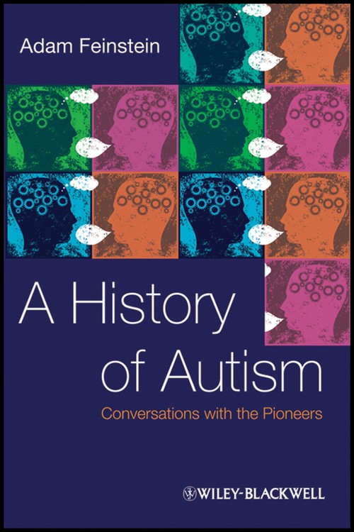 A History of Autism by Adam Feinstein ISBN 9781405186544
