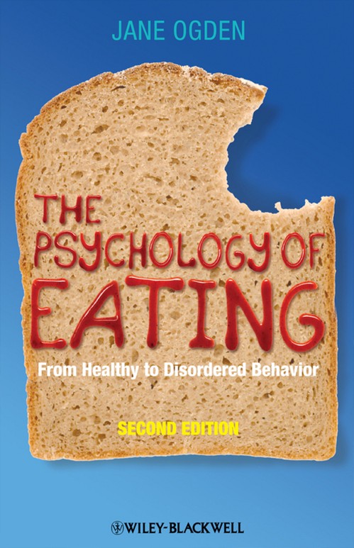 The Psychology of Eating by Jane Ogden ISBN 9781405191203