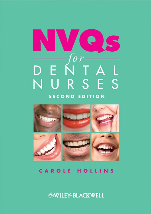 NVQs for Dental Nurses by Carole Hollins ISBN 9781405192569