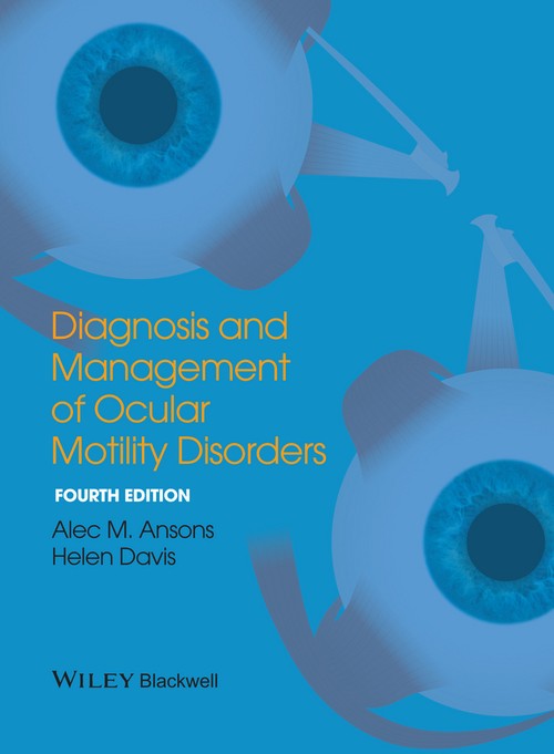 Diagnosis and Management of Ocular Motility Disorders by Alec M Ansons ISBN 9781405193061