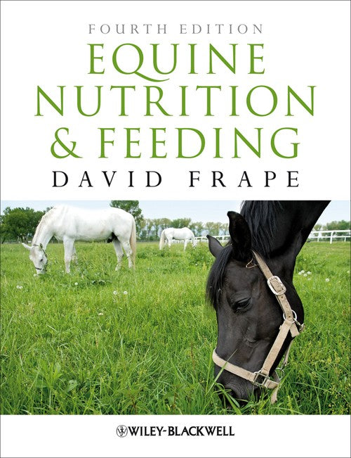 Equine Nutrition and Feeding by David Frape ISBN 9781405195461