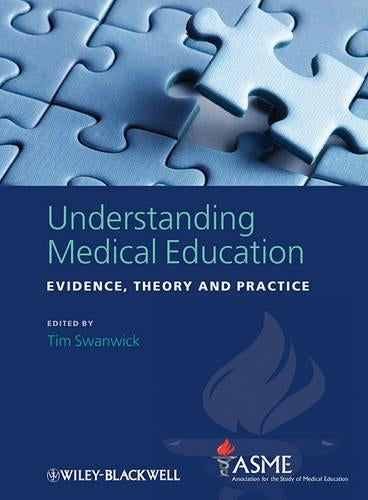 Understanding Medical Education by Tim Swanwick ISBN 9781405196802