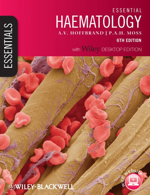 Essential Haematology by Victor Hoffbrand ISBN 9781405198905