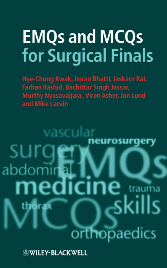 EMQs and MCQs for Surgical Finals by Hye-Chung Kwak ISBN 9781405199414