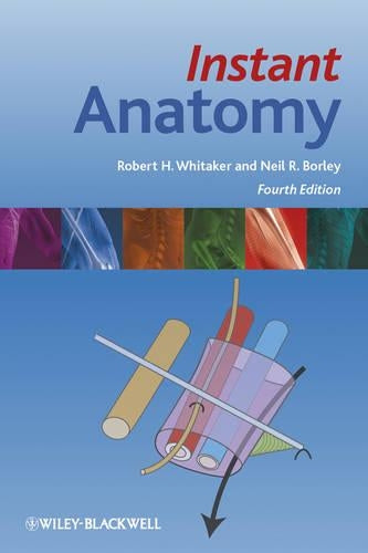 Instant Anatomy by Robert H Whitaker ISBN 9781405199612
