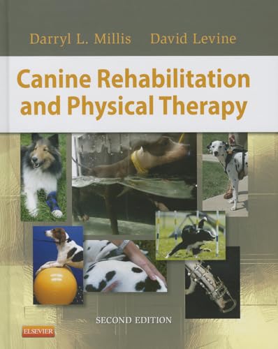 Canine Rehabilitation and Physical Therapy by Darryl Millis Ms Dvm Dacvs Ccrp 9781437703092