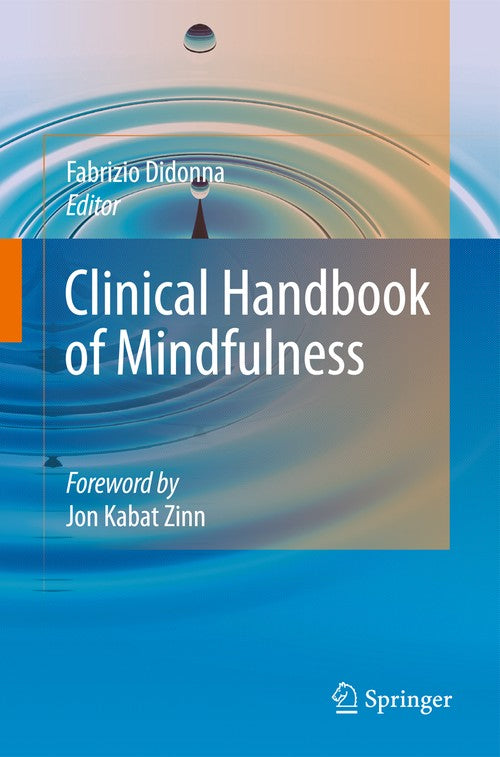 Clinical Handbook of Mindfulness by Fabrizio Didonna ISBN 9781441918680