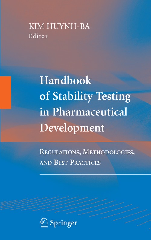 Handbook of Stability Testing in Pharmaceutical Development by Kim Huynh-Ba ISBN 9781441927569