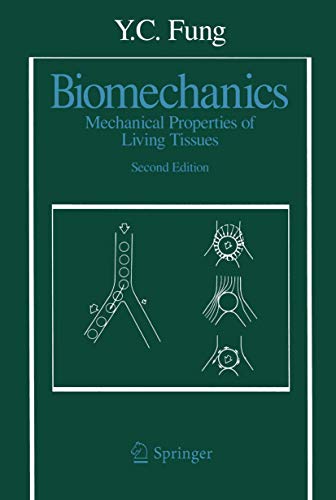 Biomechanics by Y C Fung ISBN 9781441931047