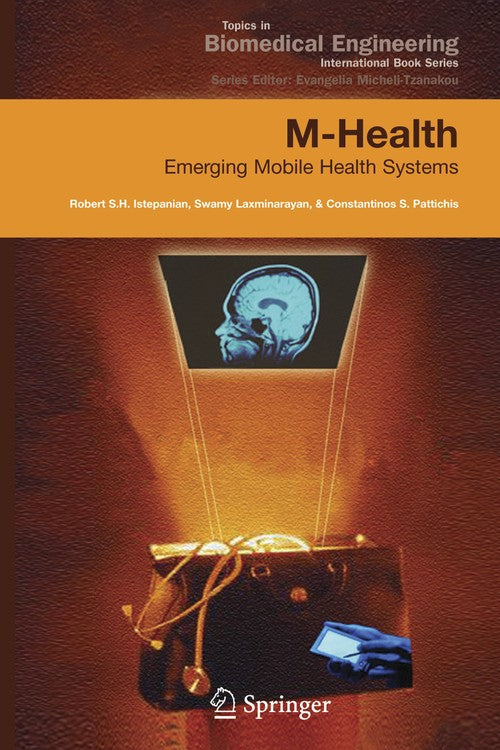 M-Health by Robert Istepanian ISBN 9781441938923