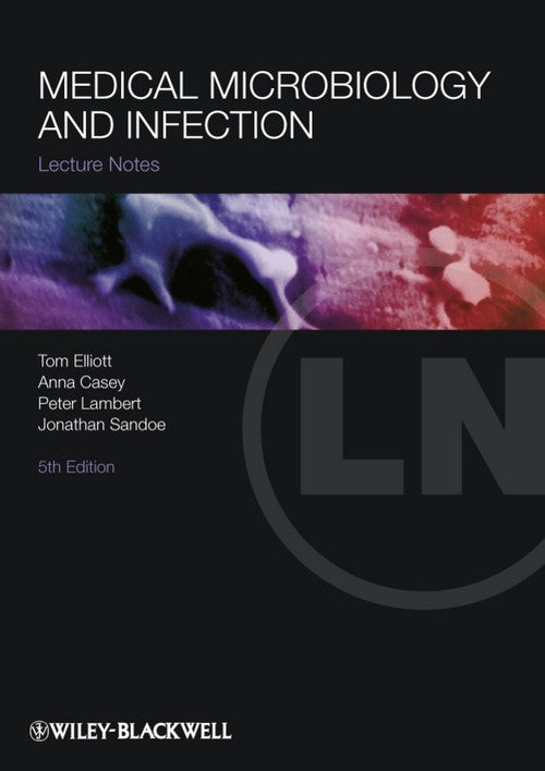 Medical Microbiology and Infection by Tom Elliott ISBN 9781444334654