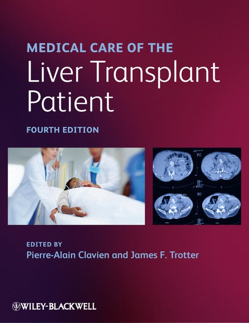Medical Care of the Liver Transplant Patient by Pierre-Alain Clavien ISBN 9781444335910