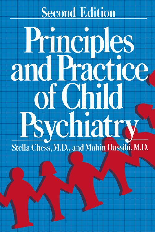 Principles and Practice of Child Psychiatry by Stella Chess ISBN 9781461292661