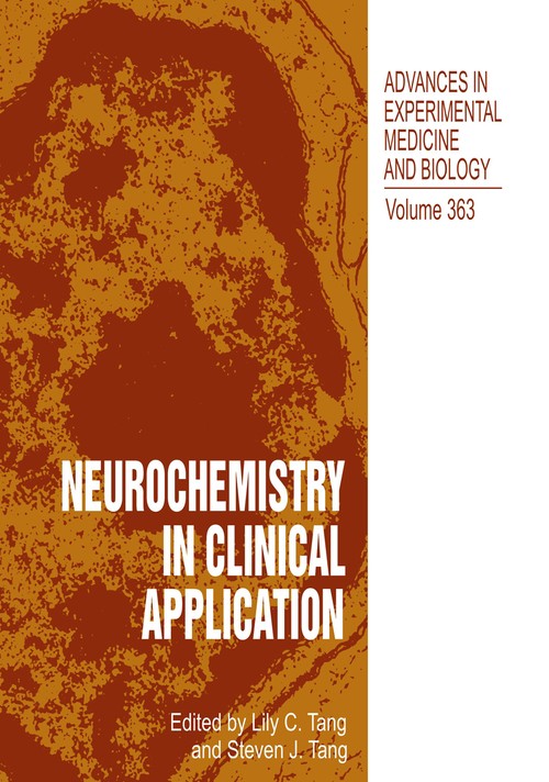 Neurochemistry in Clinical Application by Lily C Tang ISBN 9781461357544
