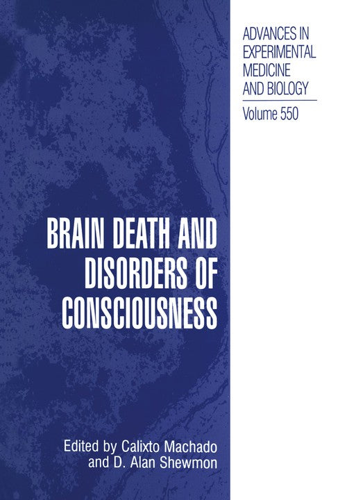 Brain Death and Disorders of Consciousness by Calixto Machado ISBN 9781475709766