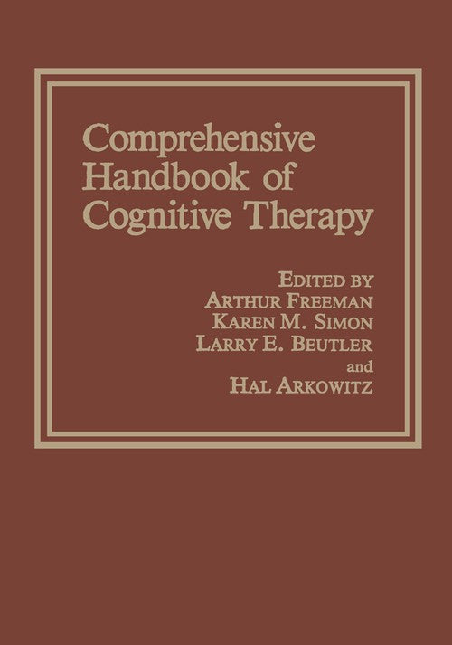 Comprehensive Handbook of Cognitive Therapy by Hal Arkowitz ISBN 9781475797817