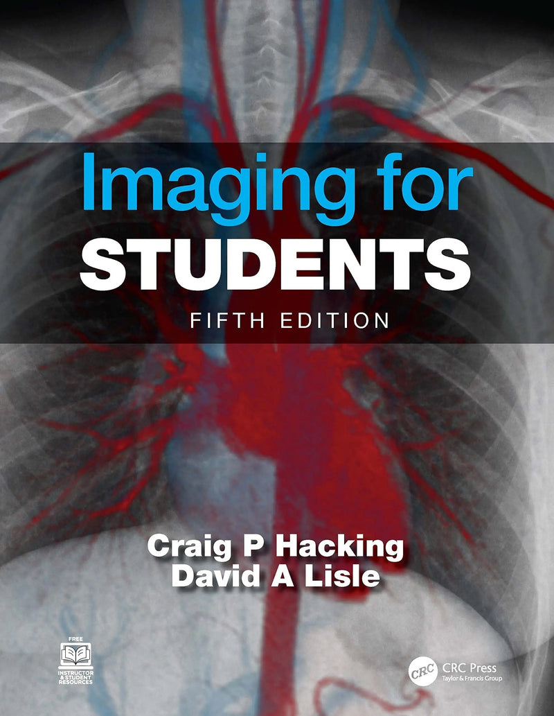 Imaging for Students by Craig Hacking 5th Edition ISBN 9781032317489