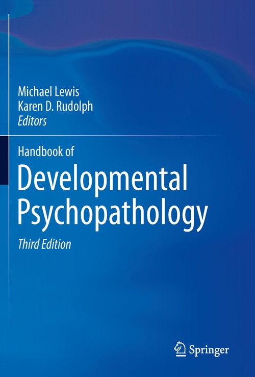 Handbook of Developmental Psychopathology by Michael Lewis ISBN 9781489976727