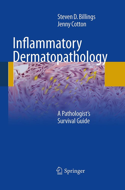 Inflammatory Dermatopathology by Steven D Billings ISBN 9781489977861
