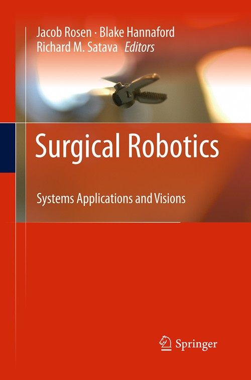 Surgical Robotics by Jacob Rosen ISBN 9781489977885