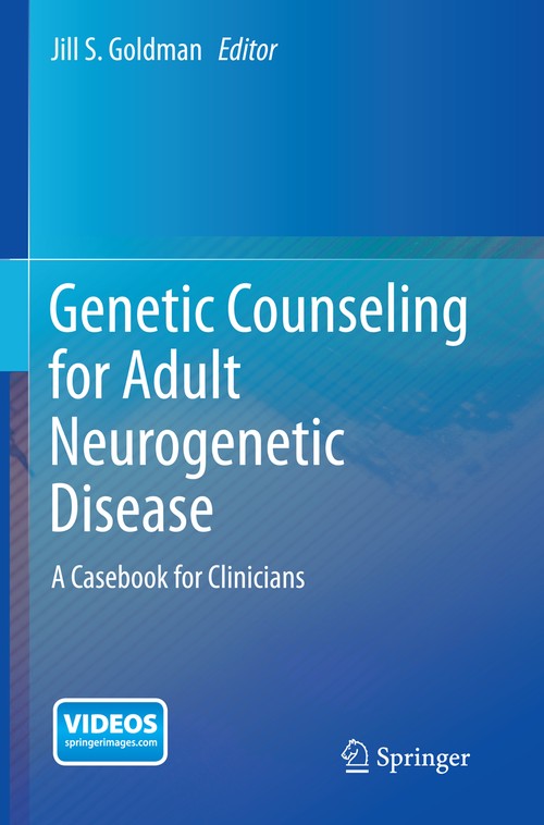 Genetic Counseling for Adult Neurogenetic Disease by Jill S Goldman ISBN 9781489978370