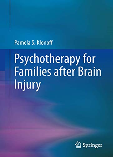 Psychotherapy for Families after Brain Injury by Pamela S Klonoff ISBN 9781489980823