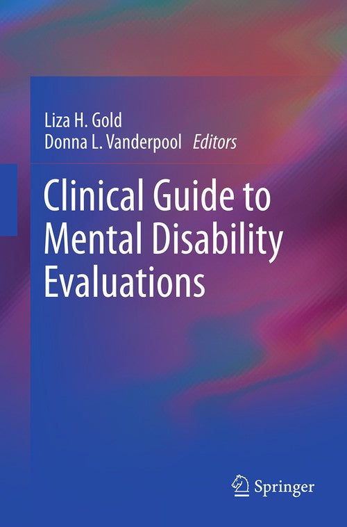 Clinical Guide to Mental Disability Evaluations by Liza Gold ISBN 9781489991003
