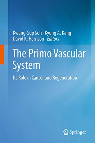 The Primo Vascular System by Kwang-Sup Soh ISBN 9781489996053