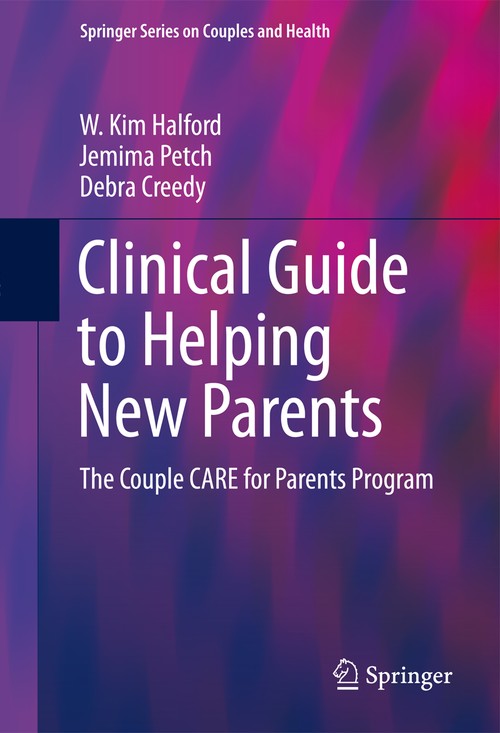 Clinical Guide to Helping New Parents by W Kim Halford ISBN 9781493916122