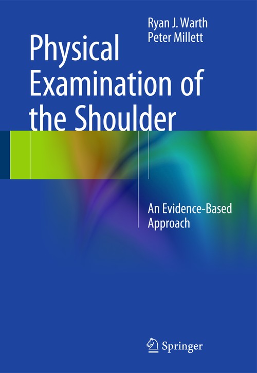 Physical Examination of the Shoulder by Ryan J Warth ISBN 9781493925926