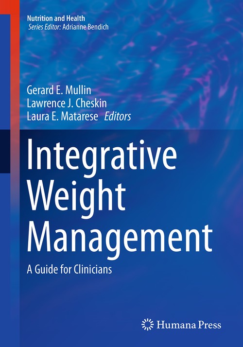 Integrative Weight Management by Gerard E Mullin ISBN 9781493945030