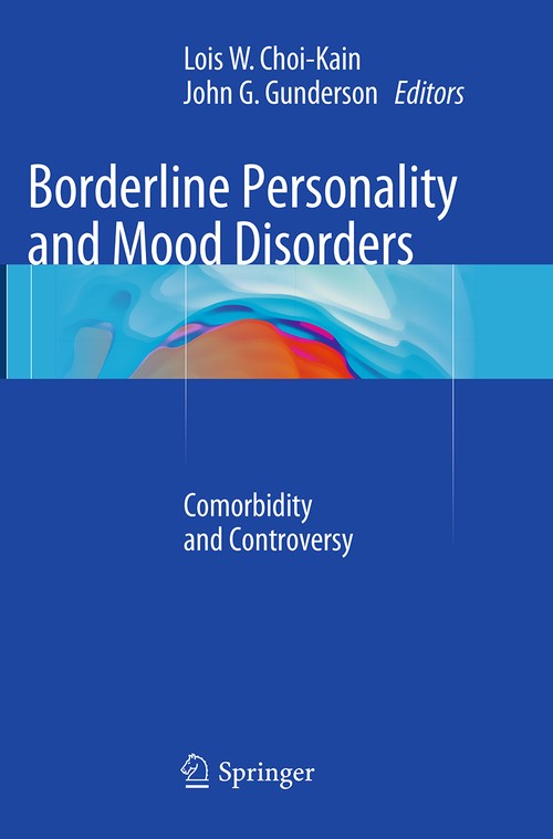 Borderline Personality and Mood Disorders by Lois W Choi-Kain ISBN 9781493947263
