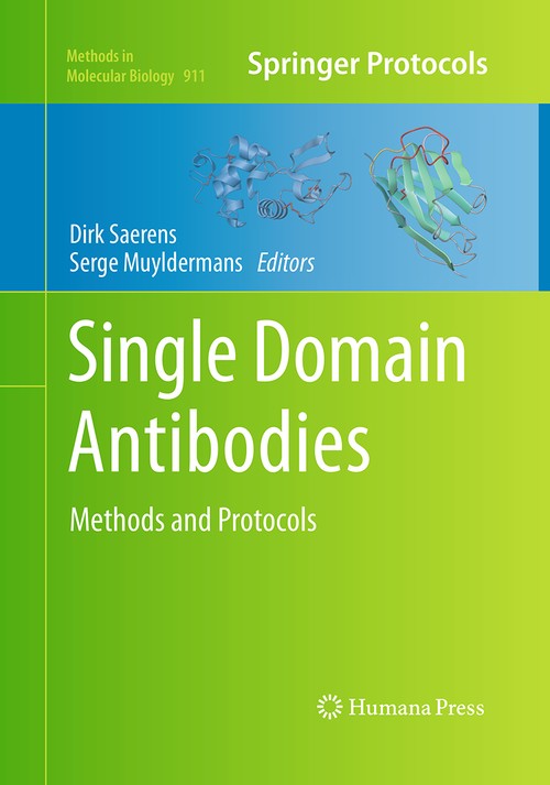 Single Domain Antibodies by Dirk Saerens ISBN 9781493959150