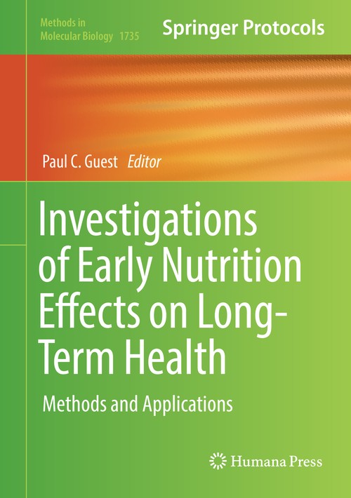 Investigations of Early Nutrition Effects on Long-Term Health by Paul C Guest ISBN 9781493976133