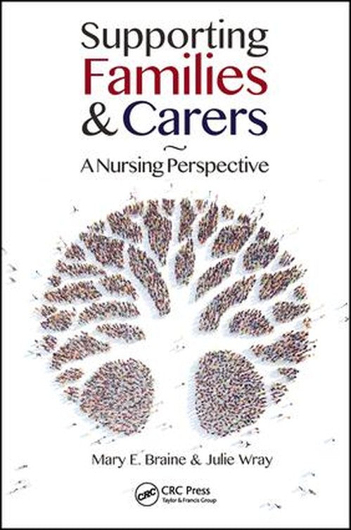 Supporting Families and Carers by Mary E Braine ISBN 9781498706704