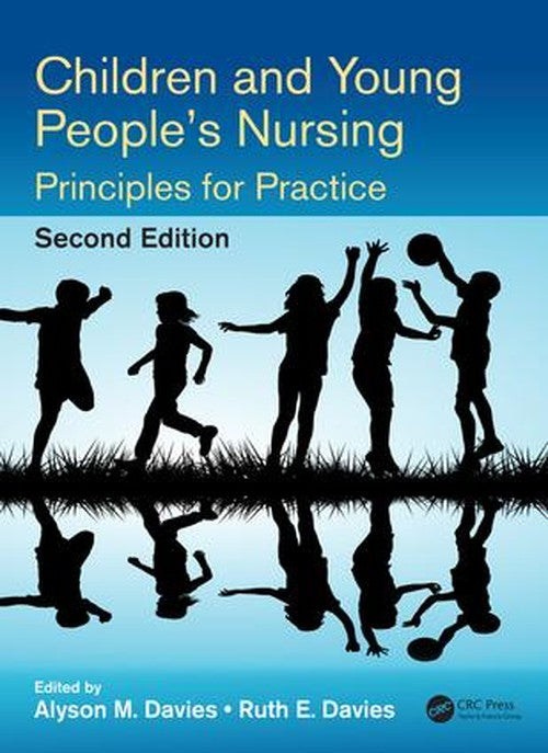 Children and Young People's Nursing by Alyson M Davies ISBN 9781498734325