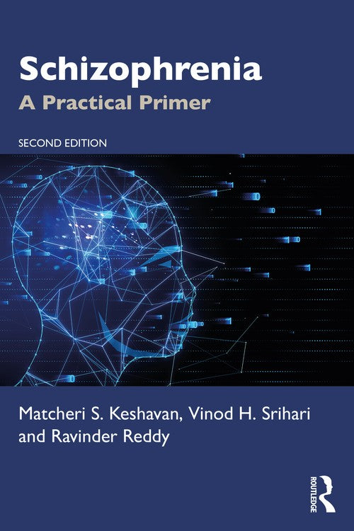 Schizophrenia by Matcheri S Keshavan - ISBN 9781498754798