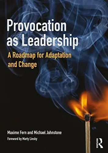 Provocation as Leadership A Roadmap for Adaptation and Change by Maxime Fern ISBN: 978-1032342535