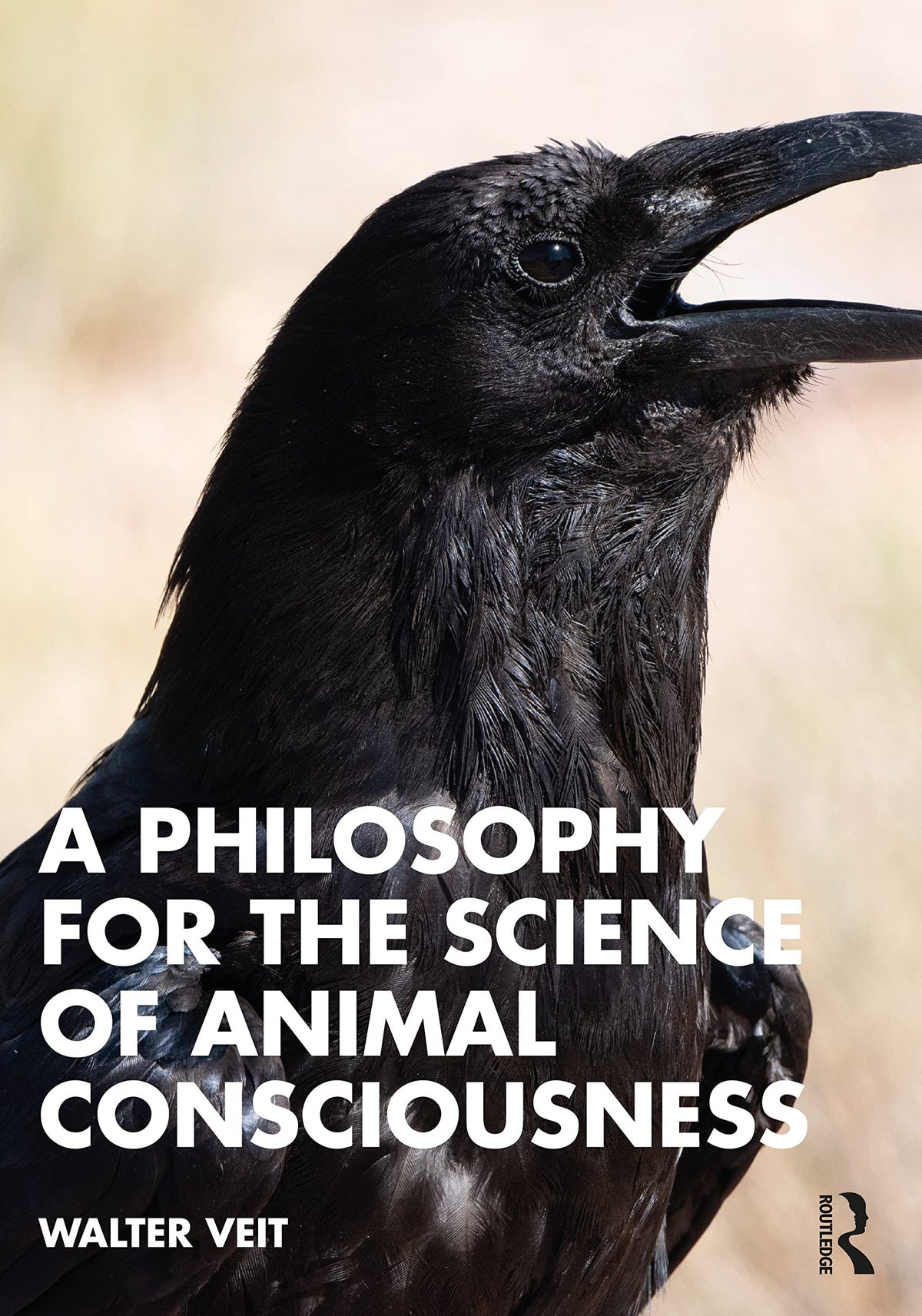 A Philosophy for the Science of Animal Consciousness 1st Edition - front cover
