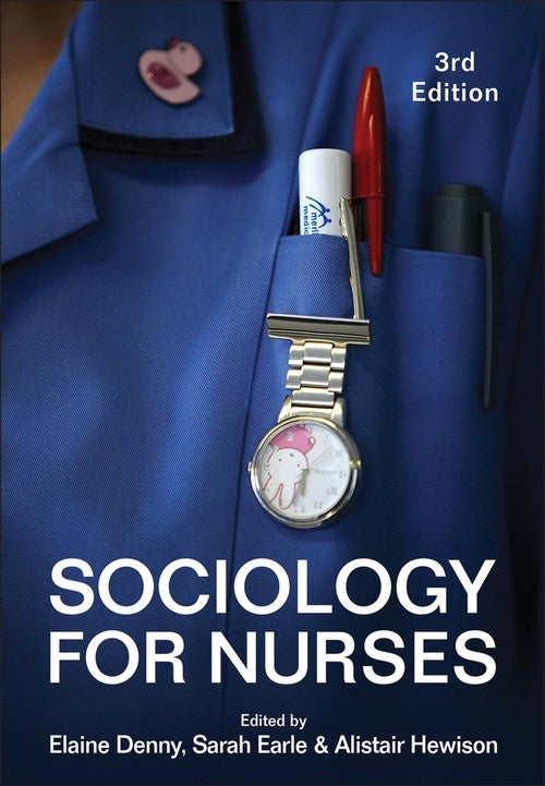 Sociology for Nurses by Elaine Denny ISBN 9781509505418