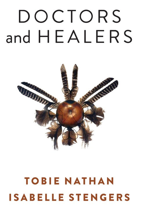 Doctors and Healers by Tobie Nathan ISBN 9781509521869