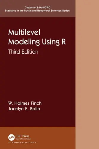 Multilevel Modeling Using R ISBN: 978-1032363943