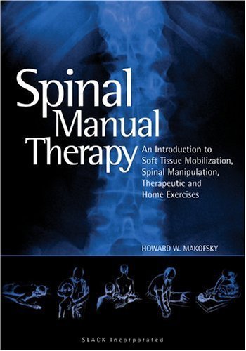 Spinal Manual Therapy by Howard W Makofsky - ISBN 9781556425691