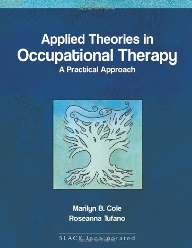 Applied Theories in Occupational Therapy by Rosanna Tufano ISBN 9781556425738