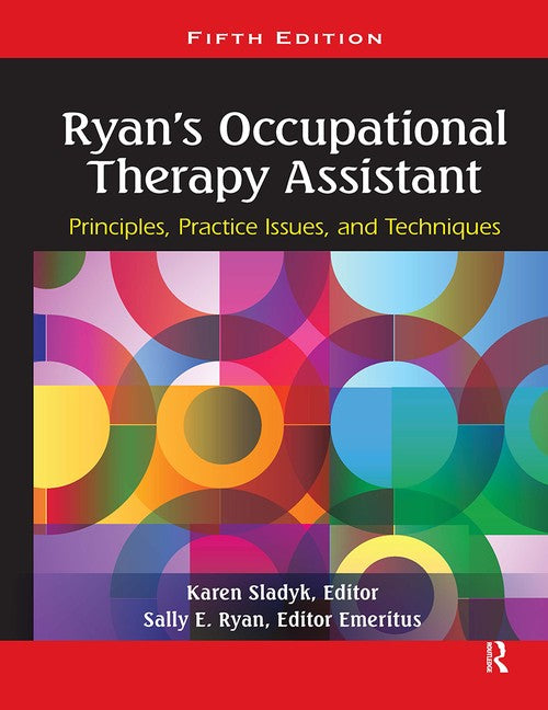 Ryan's Occupational Therapy Assistant by Karen Sladyk ISBN 9781556429620