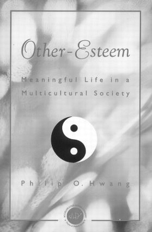 Other Esteem by Philip O Hwang - ISBN 9781560328766